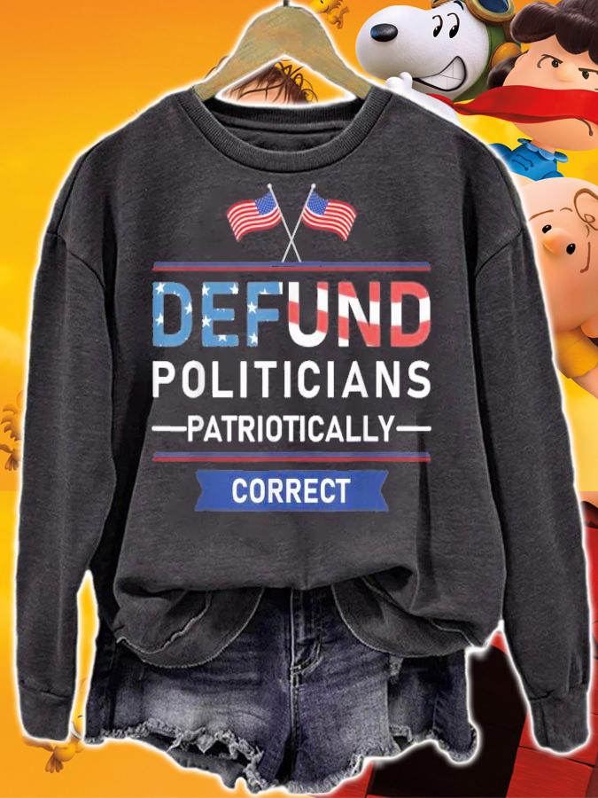 Defend poticians Patriotically correct shirt