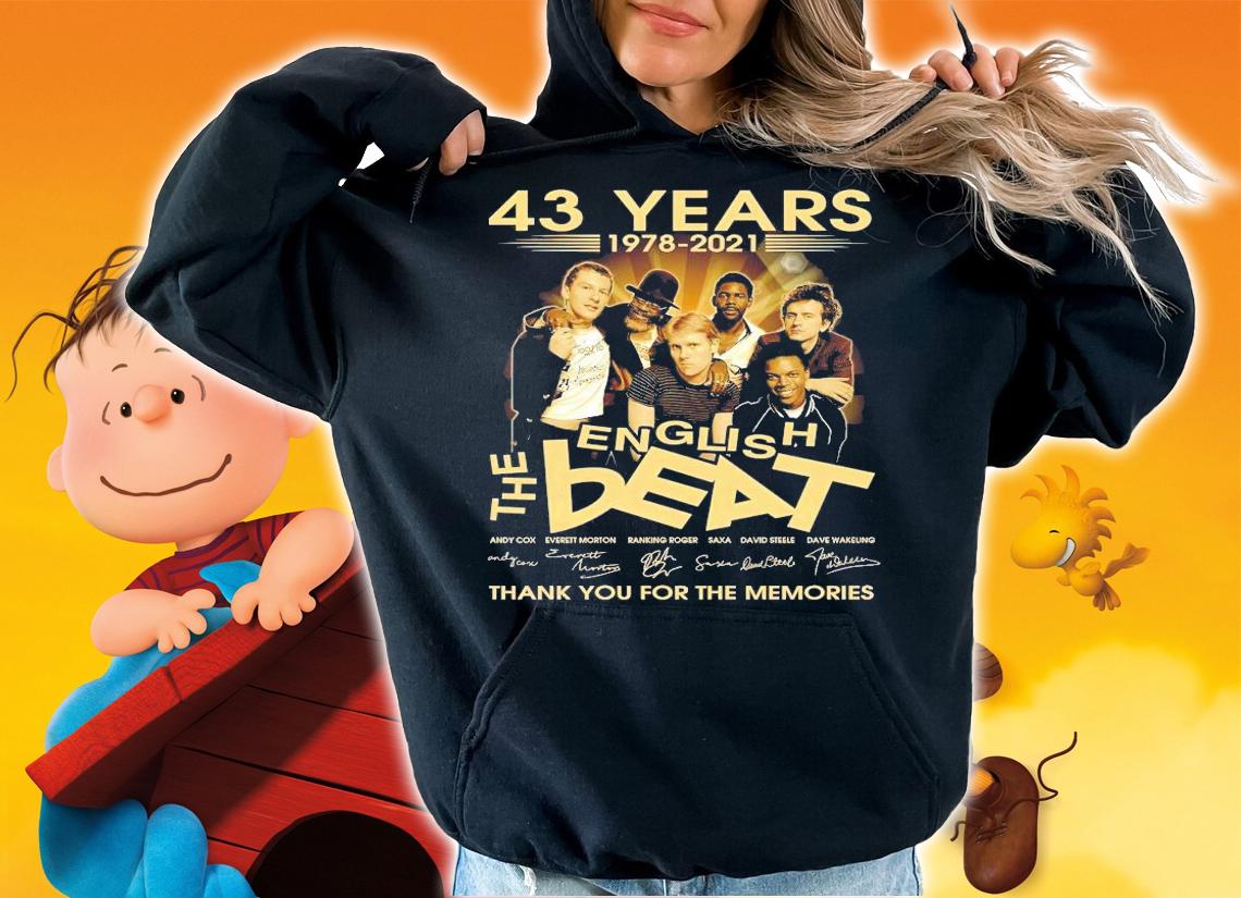 43 years 1978 2021 The English Beat thank you for the memories shirt hoodie