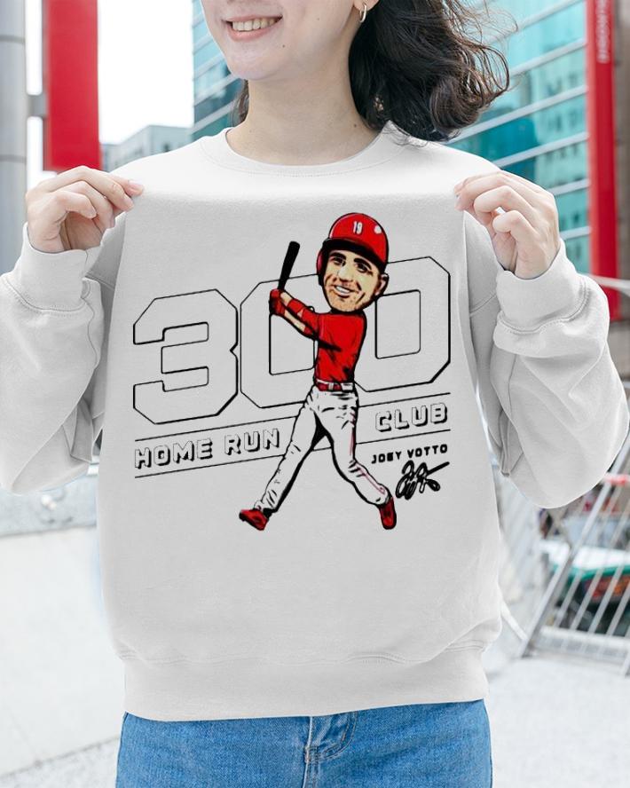300 home run club Joey Votto signature shirt sweatshirt