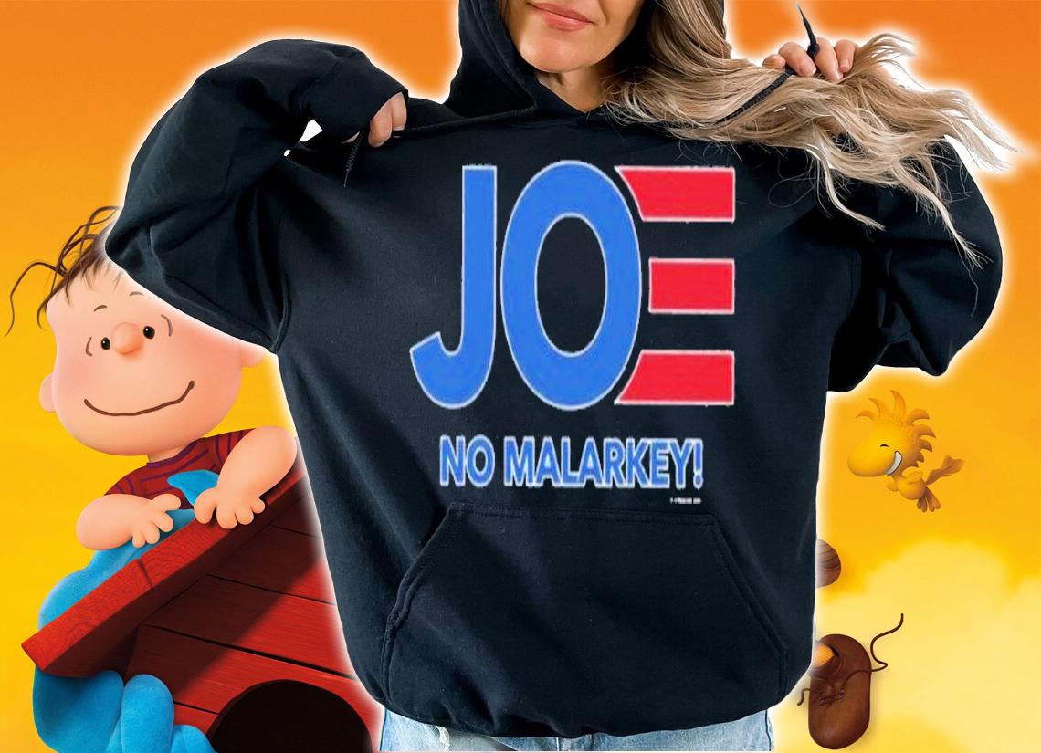 Joe No Malarkey Biden Harris President shirt hoodie