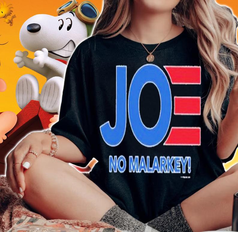 Joe No Malarkey Biden Harris President shirt woman shirt