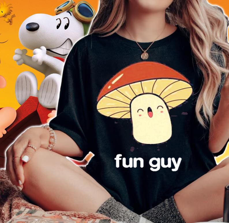 Mushroom fun guy cute shirt woman shirt