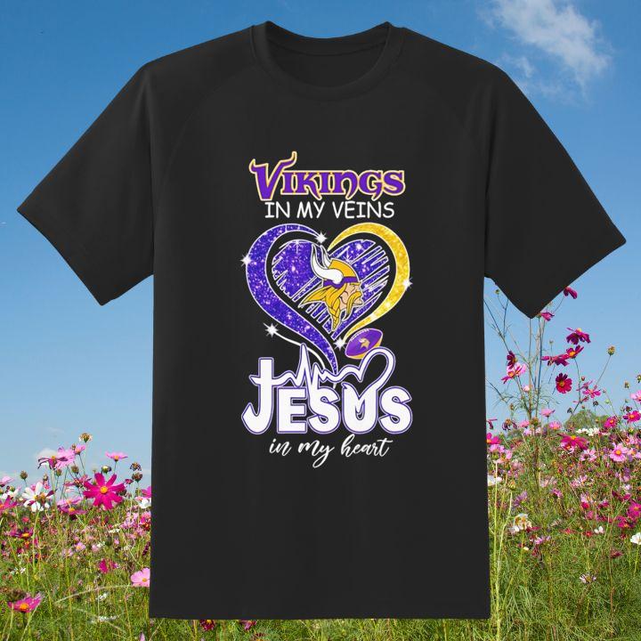 Hot In My Veins Jesus In My Heart Love Minnesota Vikings T-Shirt