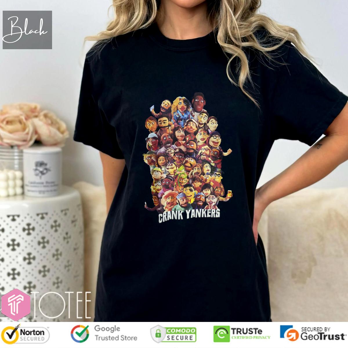 Crank Yankers Character Shirt
