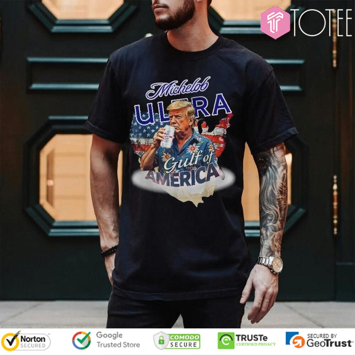 Trump Michelob Ultra Gulf Of America Beer Lover T-Shirt