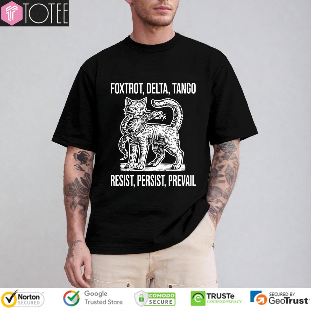 Cat Eat Snake Shirt: Resist, Persist, Prevail. Conquer Your Fears!